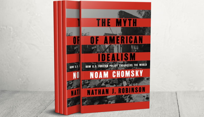 "أسطورة المثالية الأميركية" لتشومسكي.. كيف تُهدد السياسة الخارجية الأميركية استقرار العالم؟